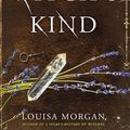 Cover Art for 9780356512556, The Witch's Kind by Louisa Morgan