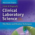 Cover Art for 8601400058671, Linne & Ringsrud's Clinical Laboratory Science: The Basics and Routine Techniques by Mary Louise Turgeon