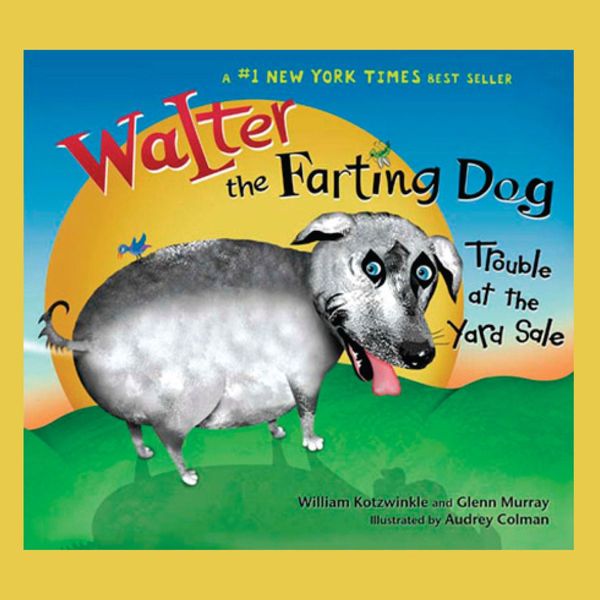 Cover Art for 9780525626770, Walter the Farting Dog by William Kotzwinkle