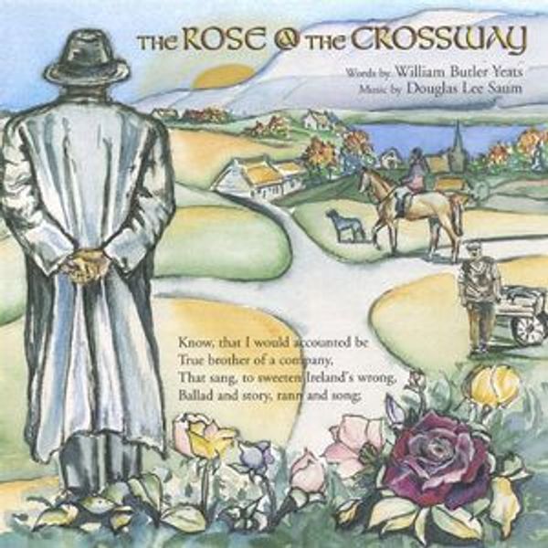 Cover Art for 0620953028724, Rose At the Crossway by Douglas Lee Saum