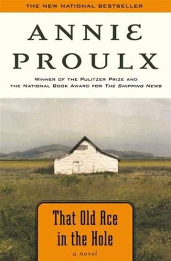 Cover Art for 9781416588924, That Old Ace in the Hole by Annie Proulx