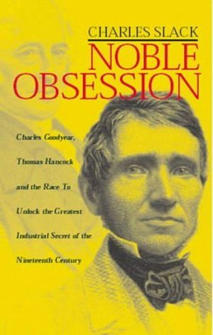 Cover Art for 9781587991424, Noble Obsession by Charles Slack