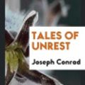 Cover Art for 9780649717828, Tales of Unrest by Joseph Conrad