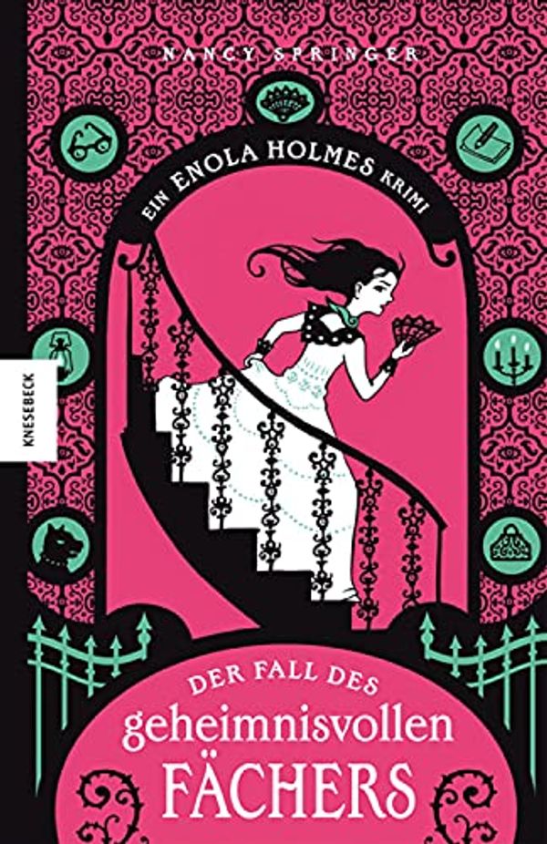 Cover Art for B09HVFQK7Y, Der Fall des geheimnisvollen Fächers: Ein Enola-Holmes-Krimi: Band 4 (Enola Holmes) (German Edition) by Nancy Springer