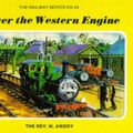 Cover Art for 9780434928019, Oliver the Western Engine by Rev. Wilbert Vere Awdry