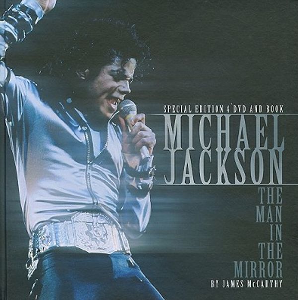 Cover Art for 9780956603838, Michael Jackson: The Man in the Mirror by James McCarthy