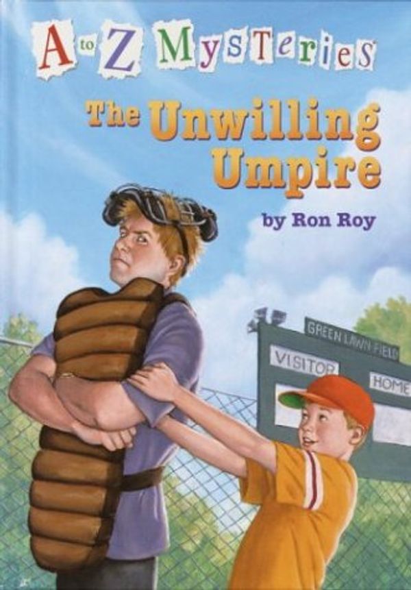 Cover Art for 9780375913709, The Unwilling Umpire by Ron Roy
