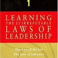 Cover Art for 9780785294313, Learning the 21 Irrefutable Laws of Leadership by John C. Maxwell