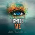 Cover Art for 9781482991703, Ignite Me by Tahereh Mafi