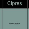 Cover Art for 9789504906964, Un Triste Cipres (Spanish Edition) by Agatha Christie