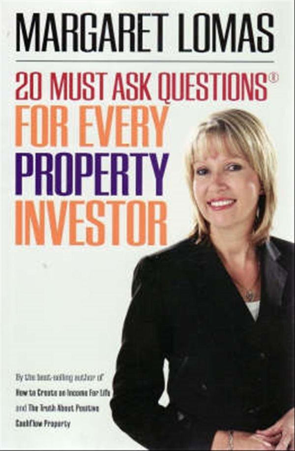 Cover Art for 9780731407743, 20 Must-ask Questions for Every Property Investor by Margaret Lomas