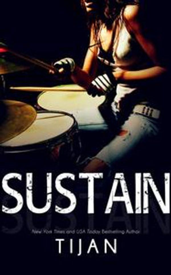 Cover Art for 9781507013236, Sustain by Tijan