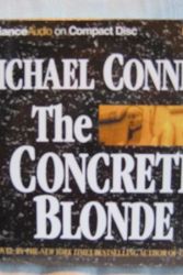 Cover Art for B005MH01B4, The Concrete Blonde by Michael Connelly Unabridged CD Audiobook (The Harry Bosch Series) by Michael Connelly