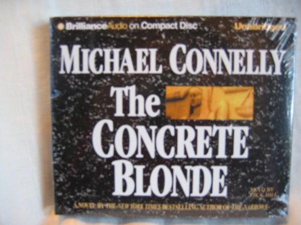 Cover Art for B005MH01B4, The Concrete Blonde by Michael Connelly Unabridged CD Audiobook (The Harry Bosch Series) by Michael Connelly