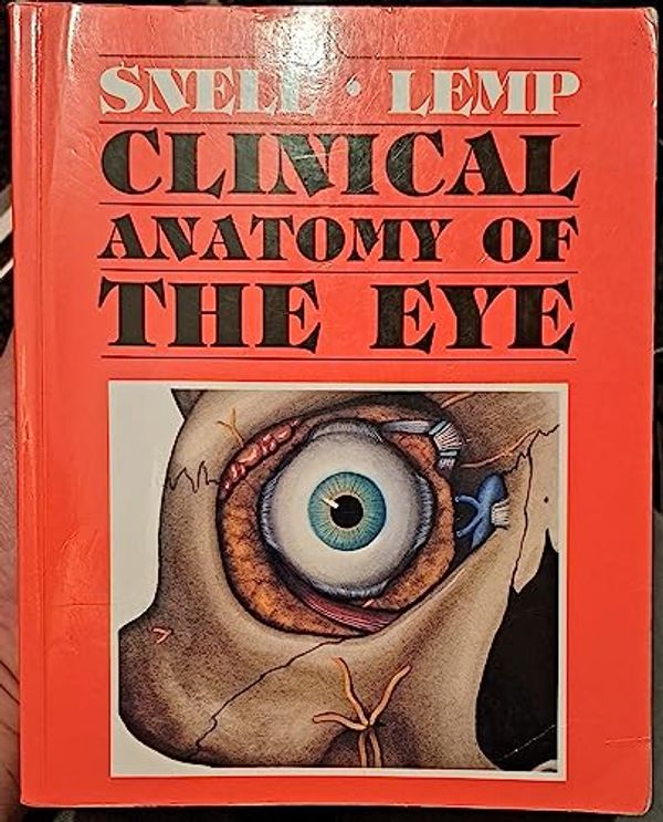 Cover Art for 9780865420861, Clinical Anatomy of the Eye by SNELL