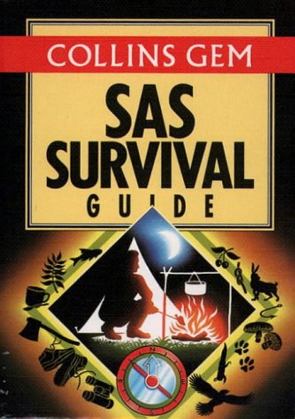 Cover Art for 9780004701677, SAS Survival Guide (Collins Gem) by John ‘Lofty’ Wiseman