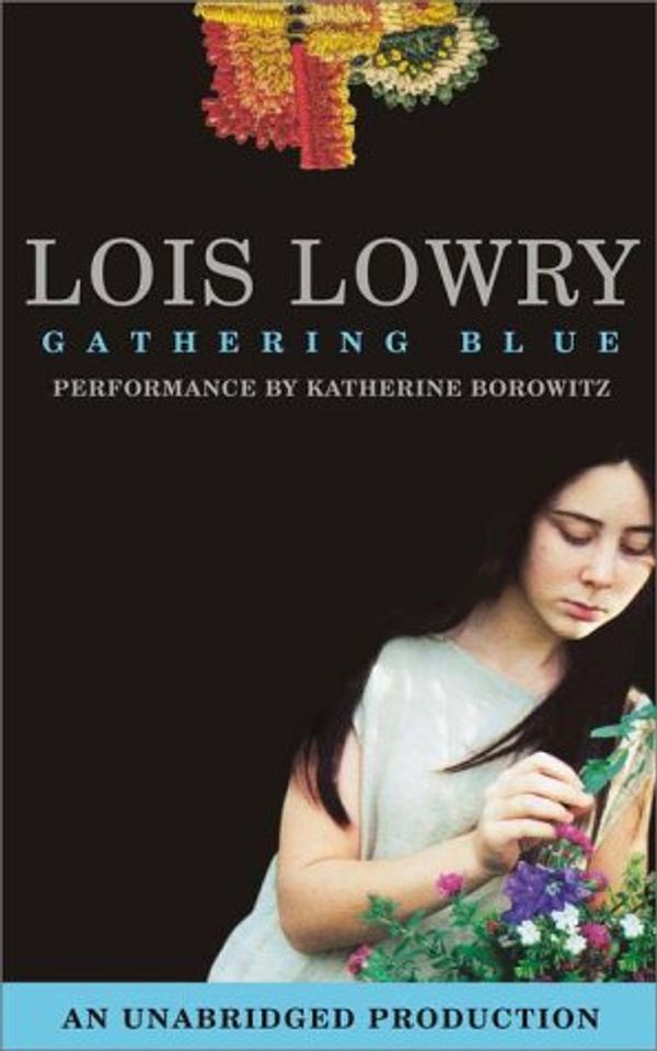 Cover Art for 9780807261507, Gathering Blue by Lois Lowry