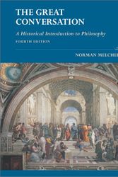 Cover Art for 9780767420389, Great Conversation: A Historical Introduction to Philosophy by Norman Melchert