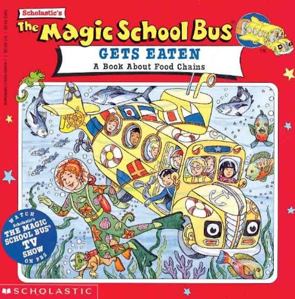 Cover Art for 9780785775300, The Magic School Bus Gets Eaten by Unknown