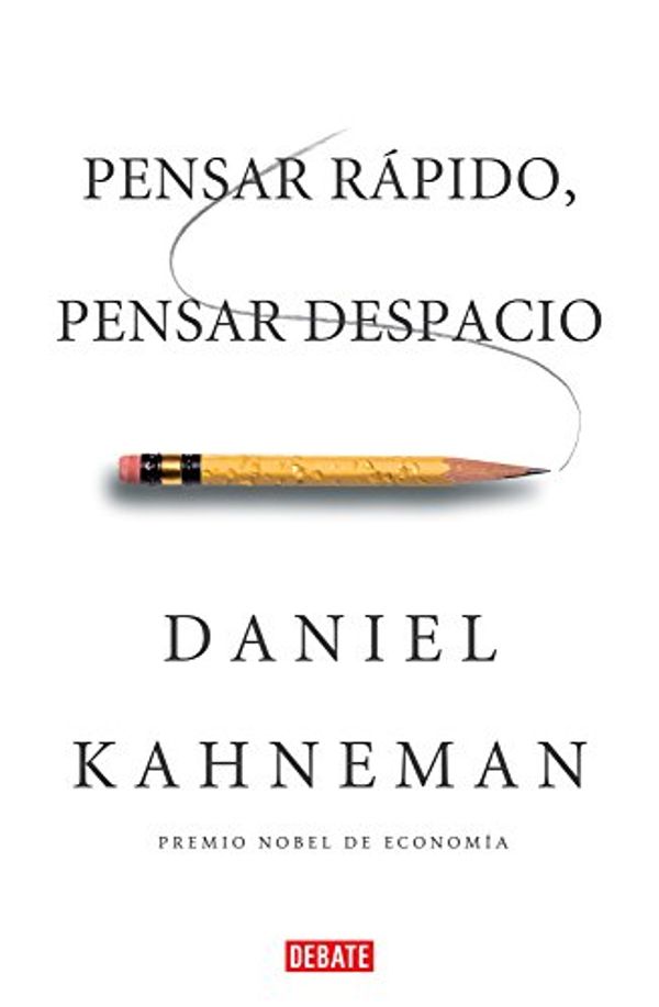Cover Art for 9786073109987, Pensar rápido, pensar despacio by Daniel Kahneman