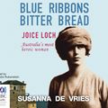 Cover Art for 9781489421593, Blue Ribbons Bitter Bread by De Vries, Susanna