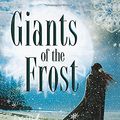 Cover Art for 9780446617284, Giants of the Frost by Kim Wilkins