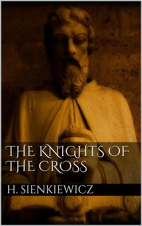 Cover Art for 9786050383515, The Knights of the Cross by Henryk Sienkiewicz