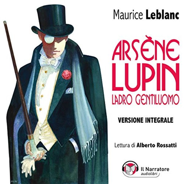 Cover Art for B07DW44FBN, Arsène Lupin, ladro gentiluomo by Maurice Leblanc