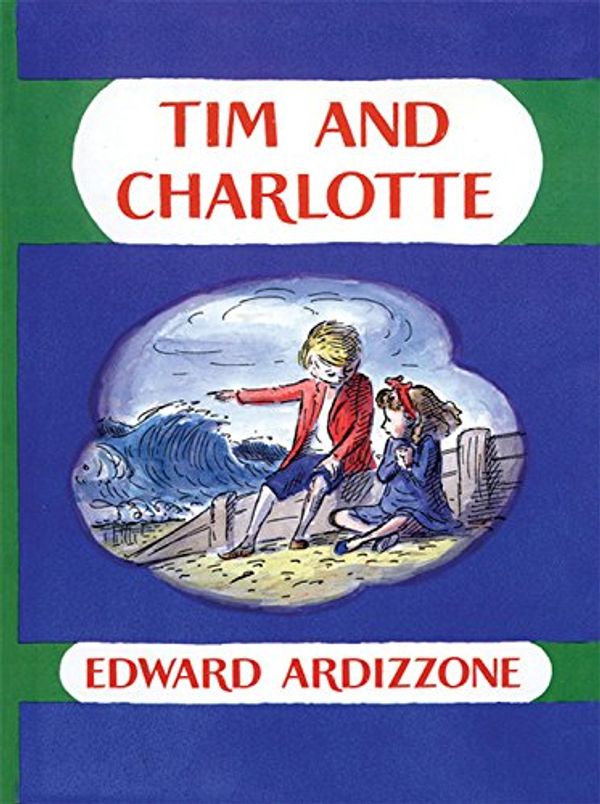 Cover Art for 9781845075453, Tim and Charlotte by Edward Ardizzone