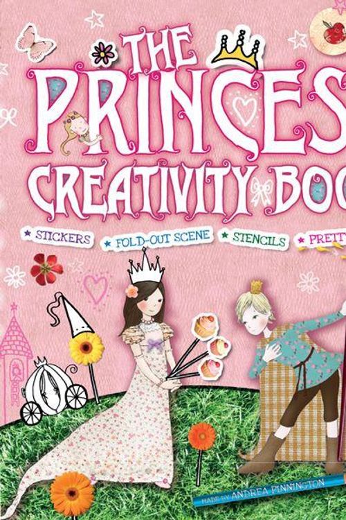 Cover Art for 9780764146756, The Princess Creativity Book by Andrea Pinnington
