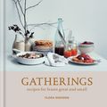 Cover Art for 9781784722197, Gatherings: recipes for feasts great and small by Flora Shedden