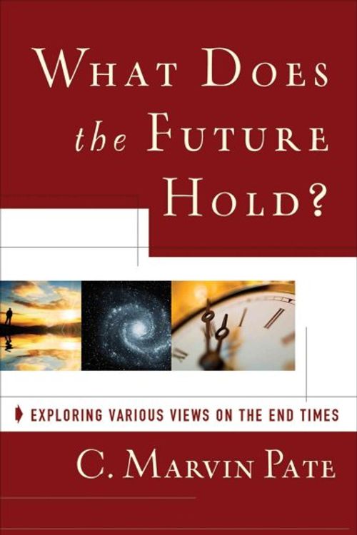 Cover Art for 9780801072048, What Does the Future Hold? by C. Marvin Pate