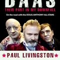 Cover Art for 9781952535635, D.A.A.S.: Their Part in My Downfall by Paul Livingston