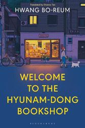Cover Art for 9781526666635, Welcome to the Hyunam-dong Bookshop: The heart-warming Korean sensation by Hwang Bo-reum