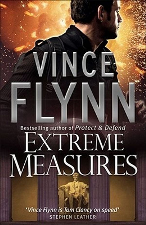 Cover Art for 9781847370723, Extreme Measures by Vince Flynn