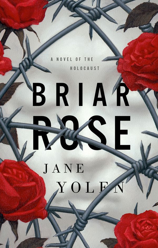 Cover Art for 9780765382948, Briar Rose by Jane Yolen