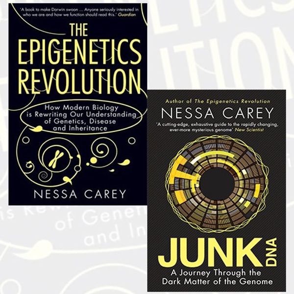 Cover Art for 9789123514182, Epigenetics Revolution and Junk DNA 2 Books Bundle Nessa Carey Collection - How Modern Biology is Rewriting Our Understanding of Genetics, Disease and Inheritance, A Journey Through the Dark Matter of the Genome by Nessa Carey