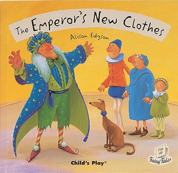 Cover Art for 9781846430206, The Emperor's New Clothes by Alison Edgson