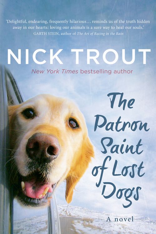 Cover Art for 9781743316627, The Patron Saint of Lost Dogs by Nick Trout