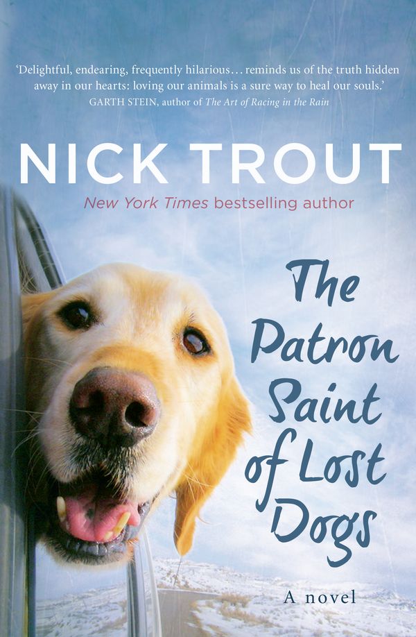Cover Art for 9781743316627, The Patron Saint of Lost Dogs by Nick Trout