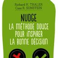 Cover Art for 9782266227995, NUDGE- LA METHODE DOUCE POUR INSPIRER LA BONNE DECISION by Richard-H Thaler