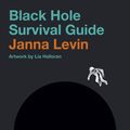 Cover Art for 9780525658238, Black Hole Survival Guide by Janna Levin