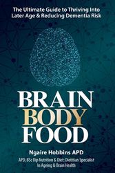 Cover Art for 9780648915409, Brain, Body, Food by Ngaire Hobbins