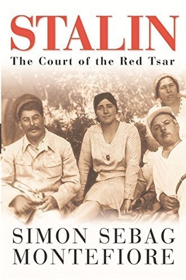 Cover Art for 9780297607694, Stalin: The Court Of The Red Tsar by Simon Sebag Montefiore