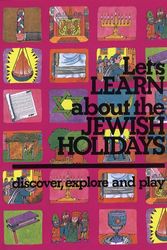 Cover Art for 9780870686603, Let's learn about the Jewish holidays: Discover, explore, and play by Robert Garvey