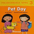 Cover Art for 9780153254055, Harcourt School Publishers Trophies: Pre Decodable Reader Grade K Pet Day by HARCOURT SCHOOL PUBLISHERS