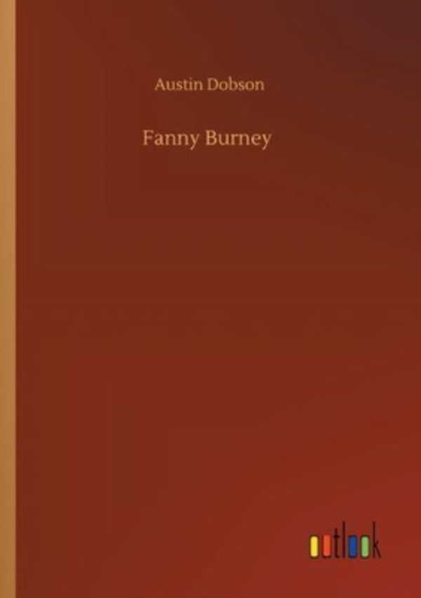 Cover Art for 9783752344554, Fanny Burney by Austin Dobson