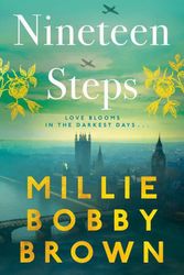 Cover Art for 9780008530273, Nineteen Steps by Millie Bobby Brown