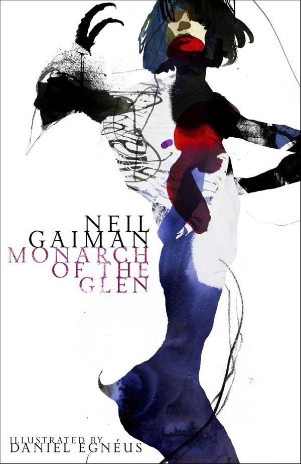 Cover Art for 9781472246660, The Monarch of the Glen by Neil Gaiman