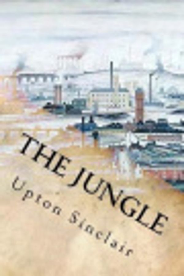Cover Art for 9781986837576, The Jungle by Upton Sinclair